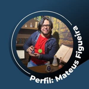 Perfil: Mateus Figueira