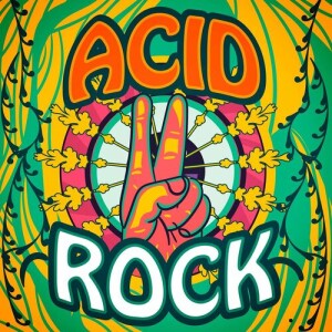 A little Acid Rock