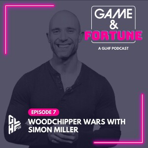 Woodchipper Wars with Simon Miller