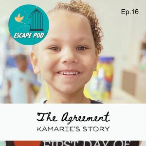THE AGREEMENT: Kamarie’s Story – Ep. 16