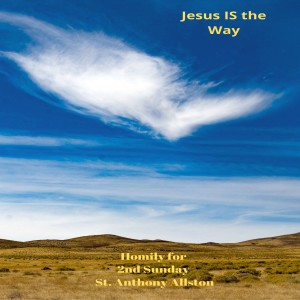 Jesus Is the Way, the Truth and the Life