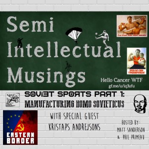 Soviet Sports Part 1: Manufacturing Homo Sovieticus