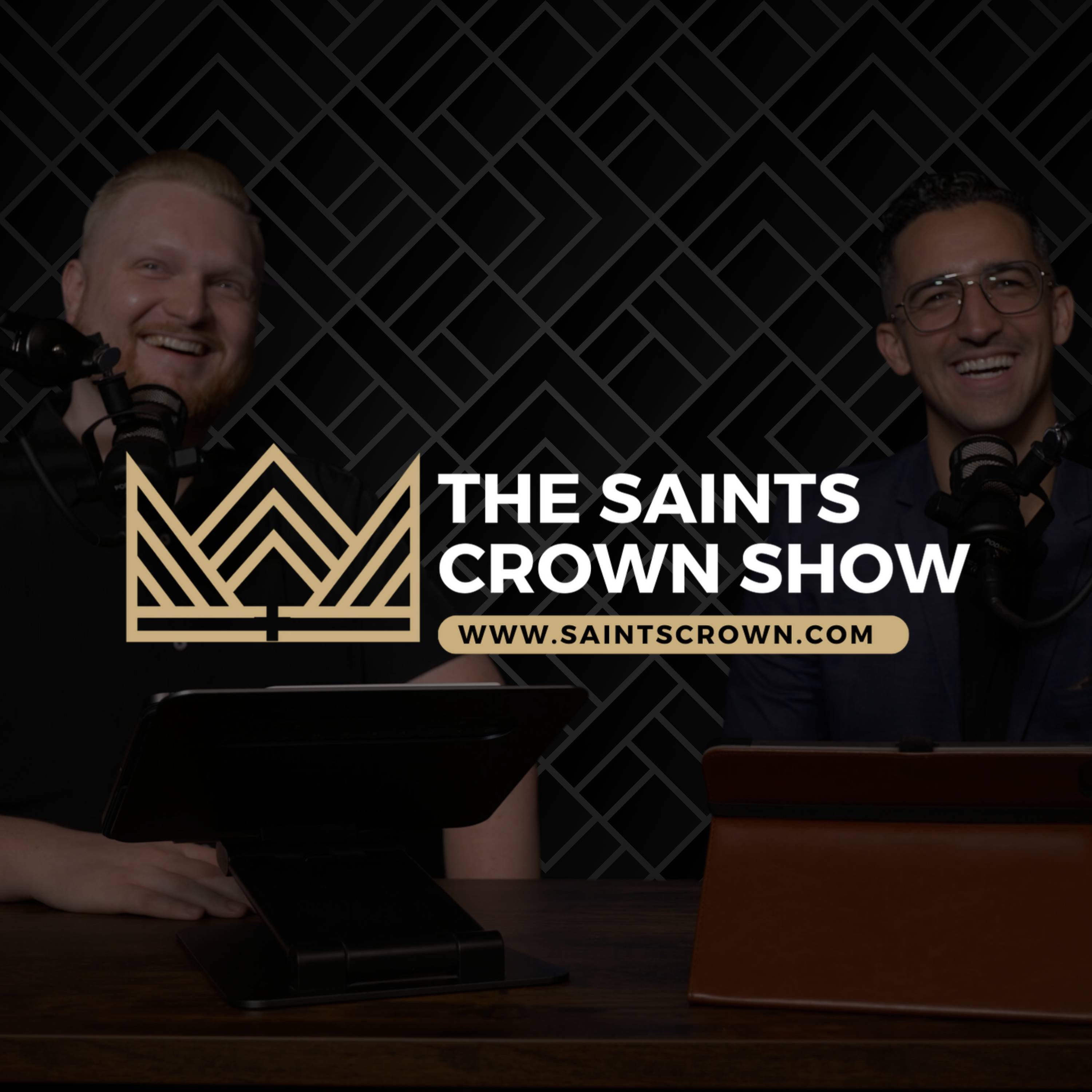 The Saints Crown Show
