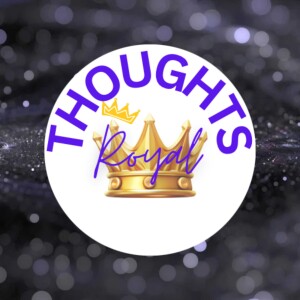 Royal Thoughts | Green Acres - Birmingham, Alabama