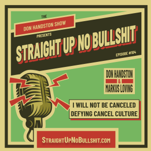 I Will Not Be Canceled – Defying Cancel Culture - Episode #4