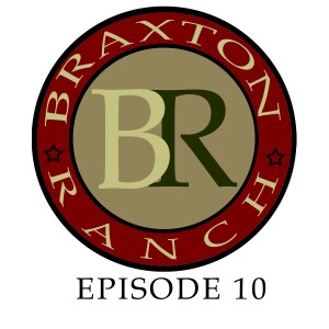 Episode #10 Campfire stories - The Kings of Braxton - Born Unto Trouble - Chapter10