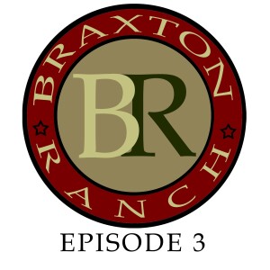 Episode #3 Campfire stories - The Kings of Braxton - Born Unto Trouble - Chapter 3