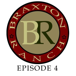 Episode #4 Campfire stories - The Kings of Braxton - Born unto Trouble - Chapter4