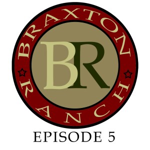 Episode #5 Campfire stories - The Kings of Braxton - Born Unto Trouble - Chapter5