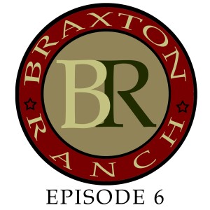 Episode #6 Campfire stories - The Kings of Braxton - Born Unto Trouble - Chapter6