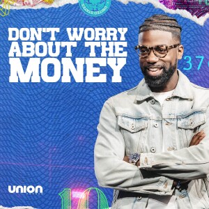 Don't Worry About The Money | Pastor Stephen Chandler