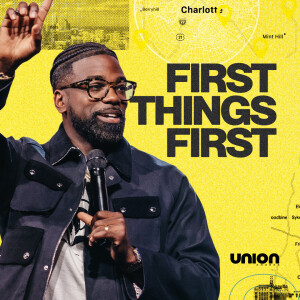 First Things First | Pastor Stephen Chandler
