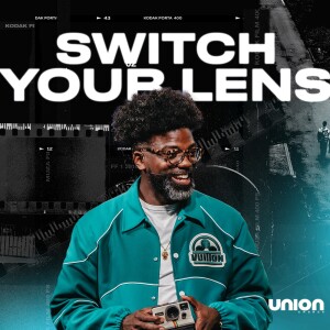 Switch Your Lens | Pastor Stephen Chandler