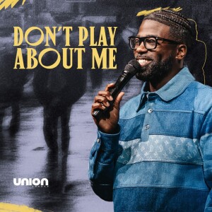 Don't Play About Me | Pastor Stephen Chandler