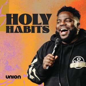 Holy Habits | Pastor Brian Bullock