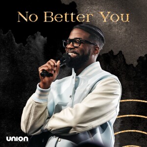 No Better You | Pastor Stephen Chandler