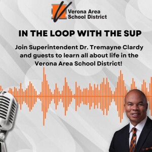Episode 8: In the Loop with the Sup with Dr. Tremayne Clardy
