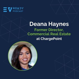 Deana Haynes, former Director of Commercial Real Estate at Chargepoint