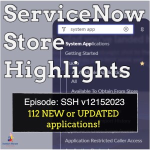 ServiceNow Store Highlights (SSH) v12152023