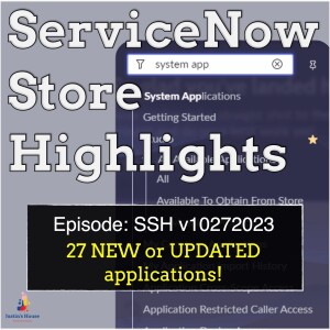 ServiceNow Store Highlights (SSH) v10272023