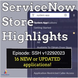 ServiceNow Store Highlights (SSH) v12292023