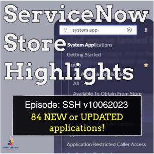 ServiceNow Store Highlights (SSH) v10062023