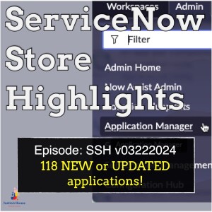 ServiceNow Store Highlights (SSH) v03222024
