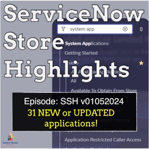 ServiceNow Store Highlights (SSH) v01052024