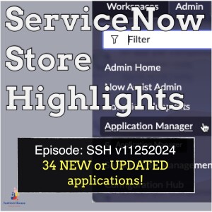 ServiceNow Store Highlights (SSH) v11252024