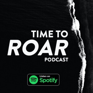 Time To Roar #29 - Holy Spirit Outpouring with Gord Whyte