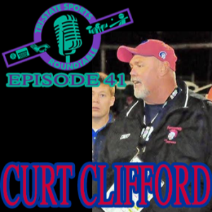 Episode 41: Coach Curt Clifford