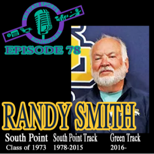 Episode 78: Coach Randy Smith & Breaking News