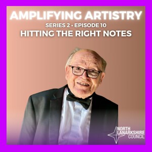 Series 2 • Episode 10 - Hitting the Right Notes