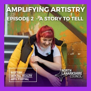 Episode 2 - A Story to Tell