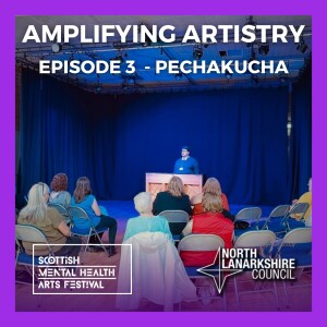 Episode 3 - PechaKucha