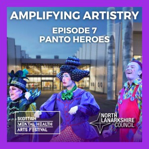 Episode 7 - Panto Heroes