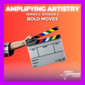 Series 2 • Episode 8 - Bold Moves