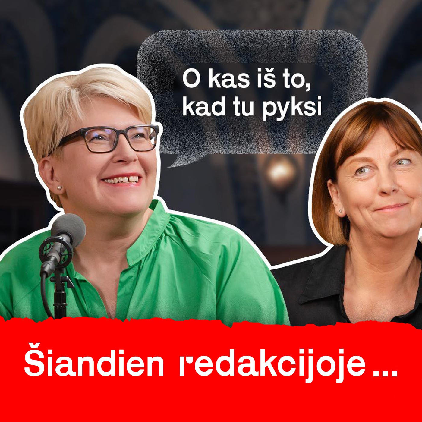 Šiandien Redakcijoje