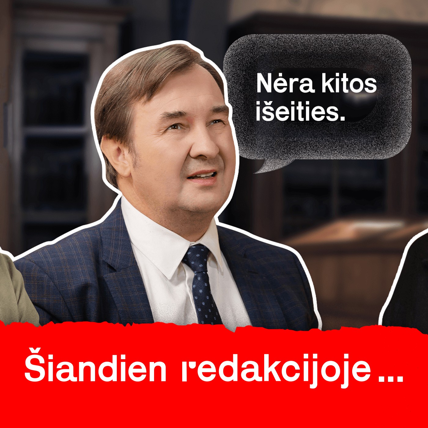 Šiandien Redakcijoje