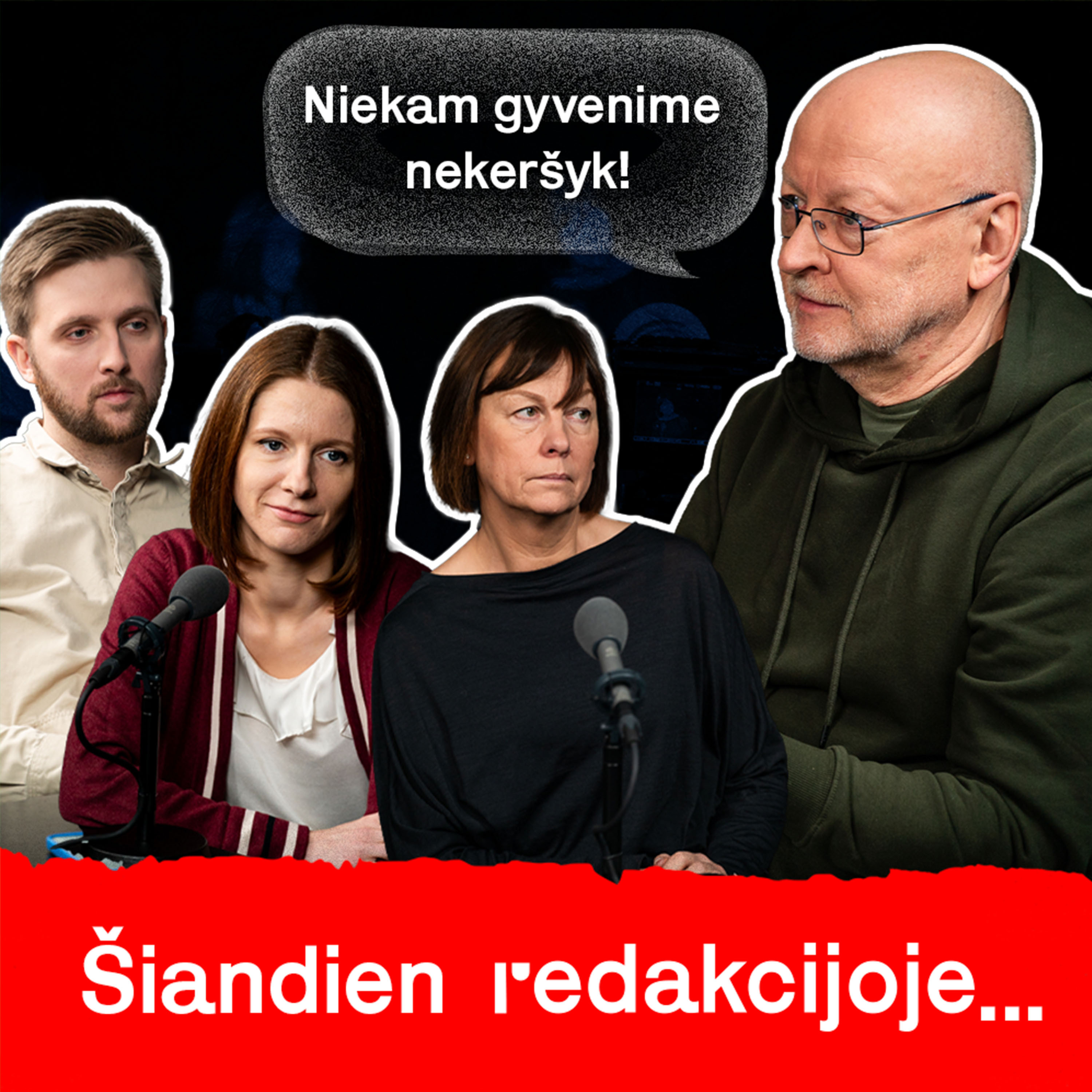 Šiandien Redakcijoje