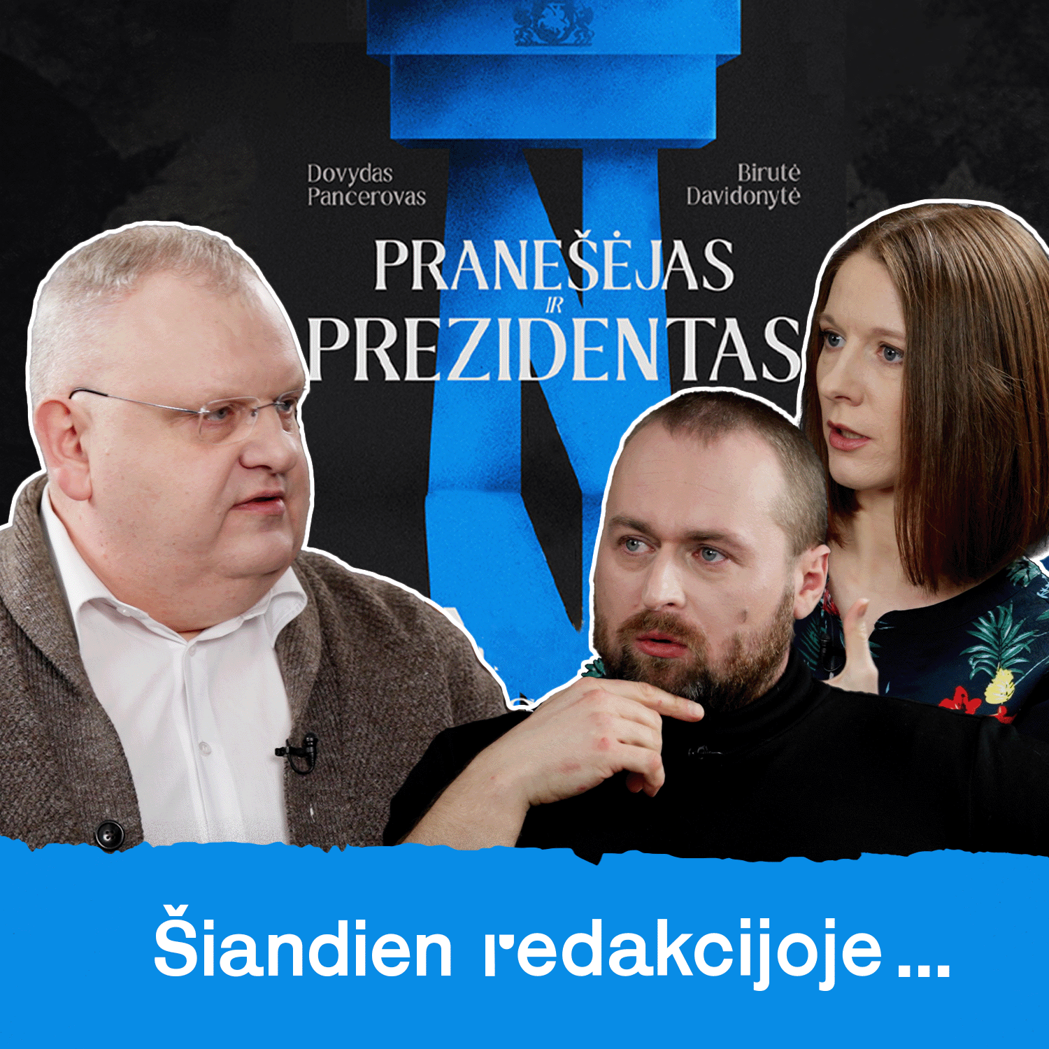 Šiandien Redakcijoje