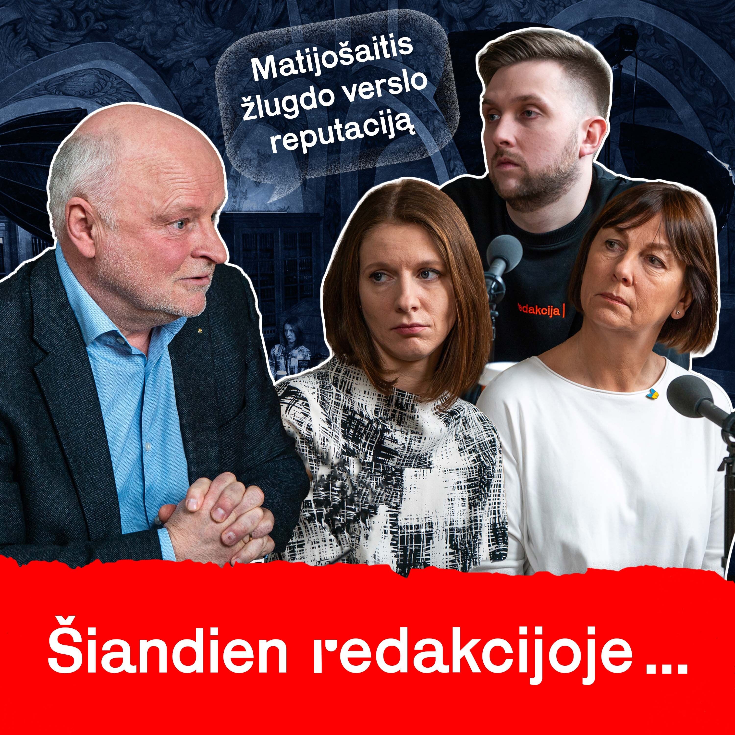 Šiandien Redakcijoje
