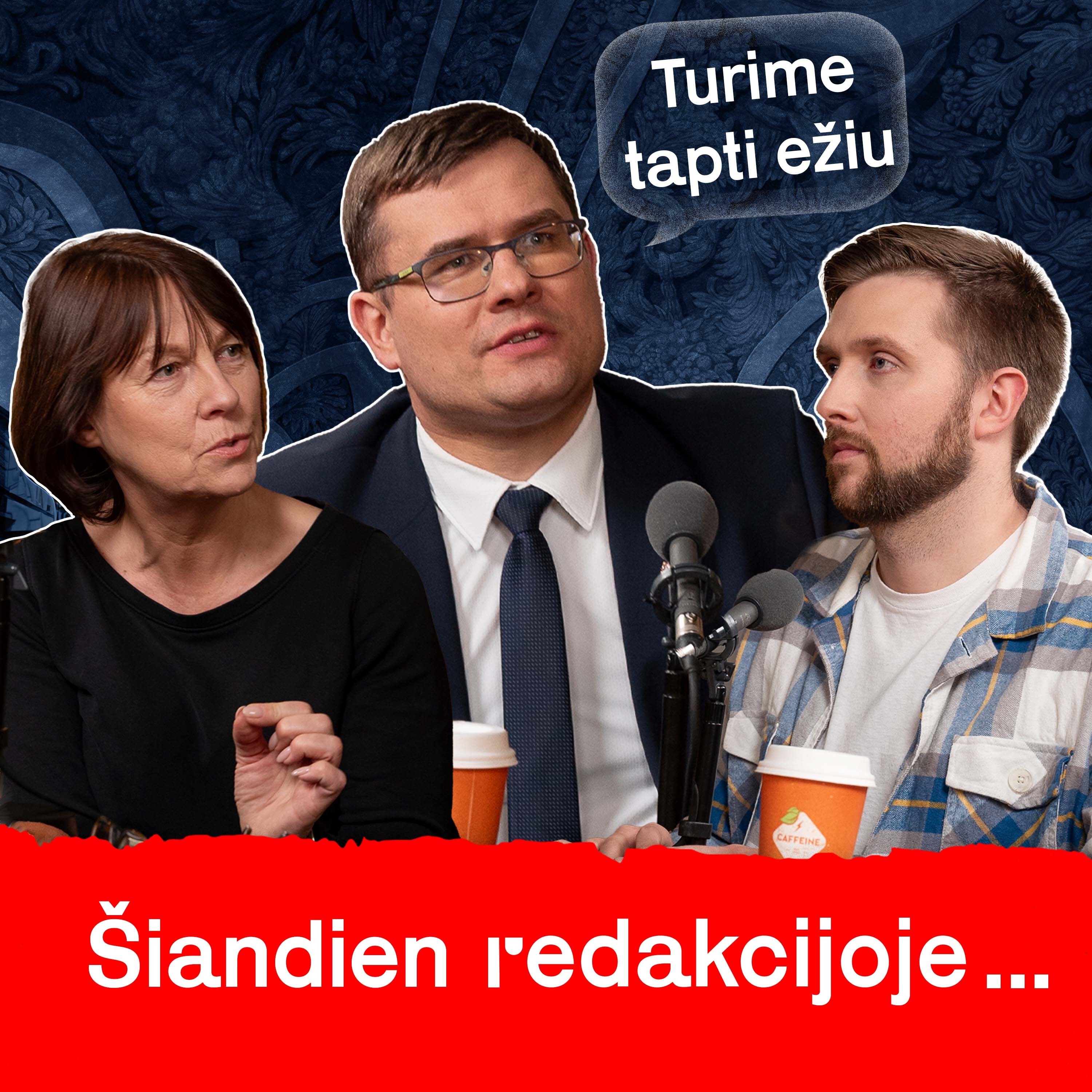 Šiandien Redakcijoje
