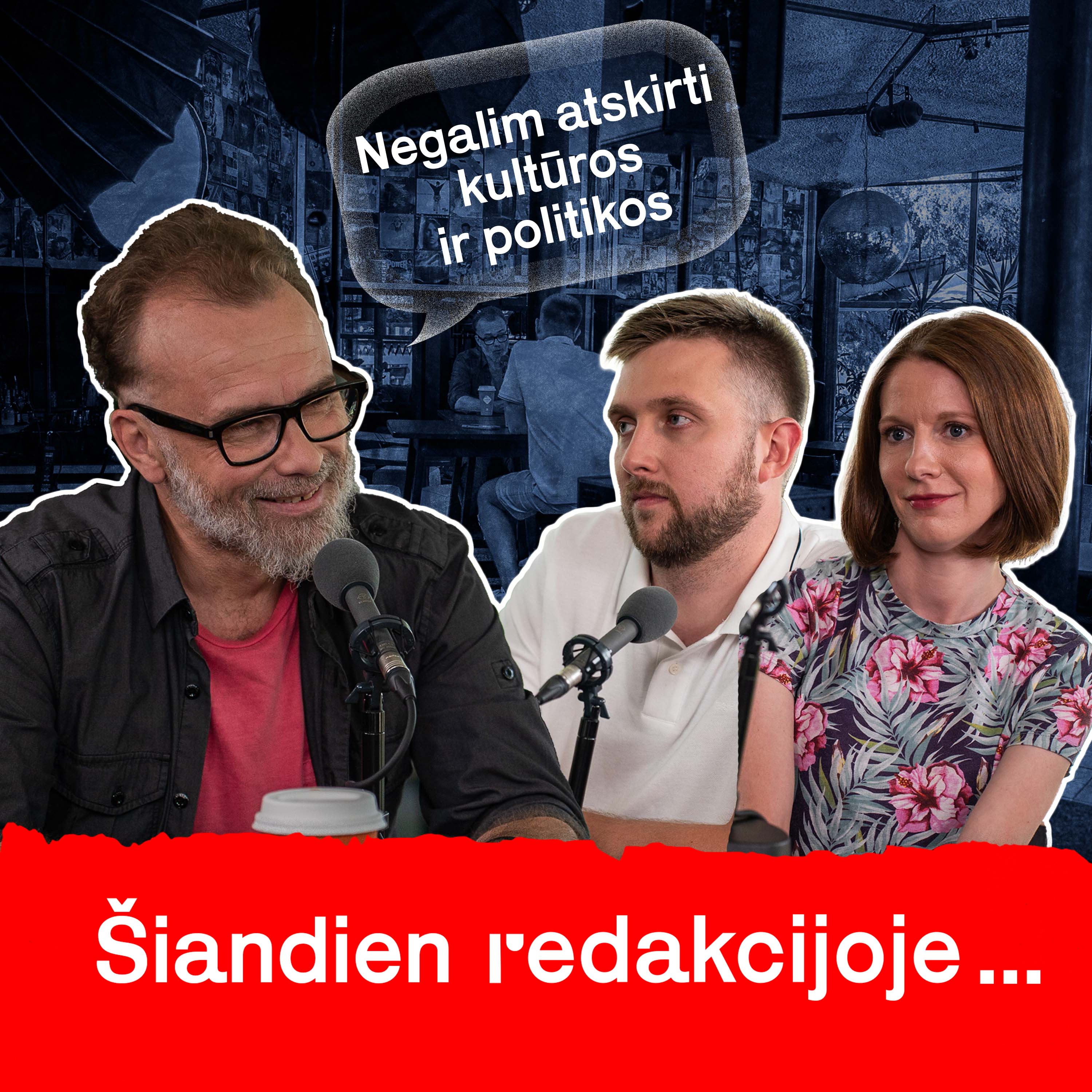 Šiandien Redakcijoje