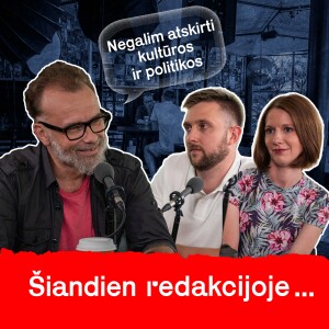 Svečiuose Rytis Zemkauskas | Šiandien Redakcijoje