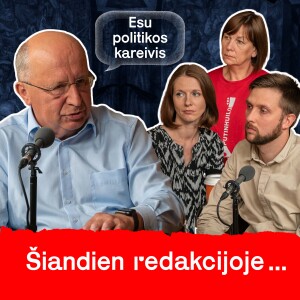 Svečiuose Andrius Kubilius | Šiandien redakcijoje