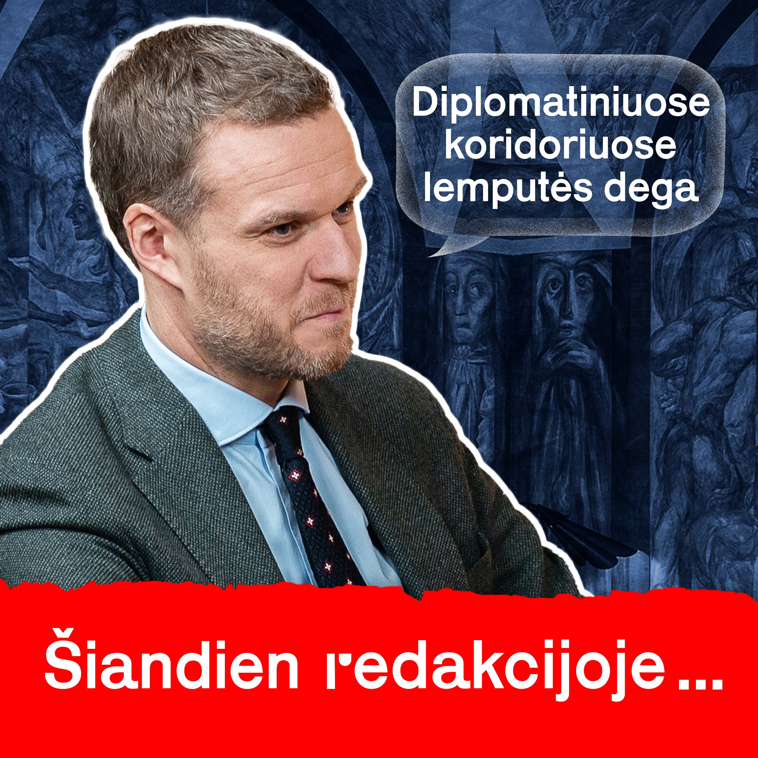 Šiandien Redakcijoje