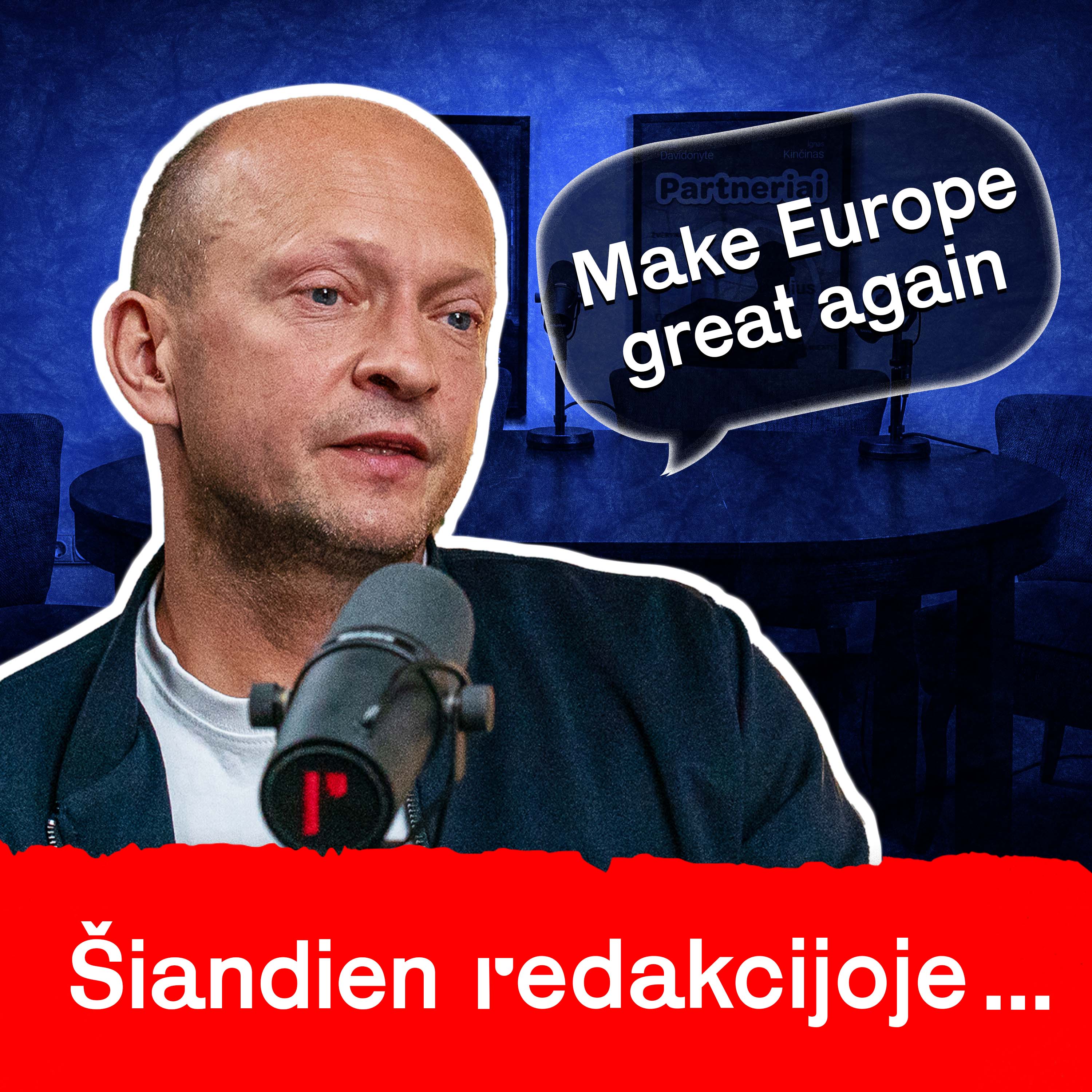 Šiandien Redakcijoje