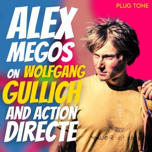 Alex Megos on Wolfgang Gullich and Climbing Action Directe