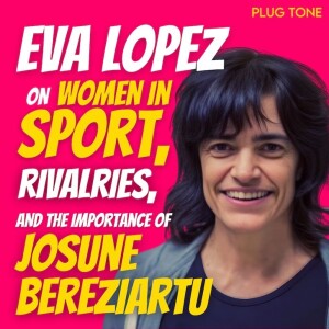 Eva Lopez on Women in Sports, Rivalries, and What Josune Means to Climbing History